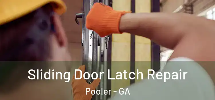 Sliding Door Latch Repair Pooler - GA